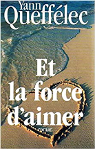 Et la force d'aimer 